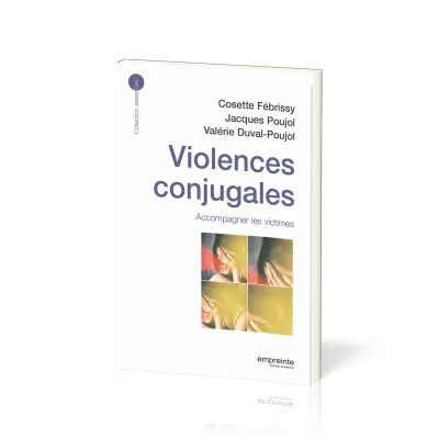 Violences conjugales - Accompagner les victimes - collection essenCiel