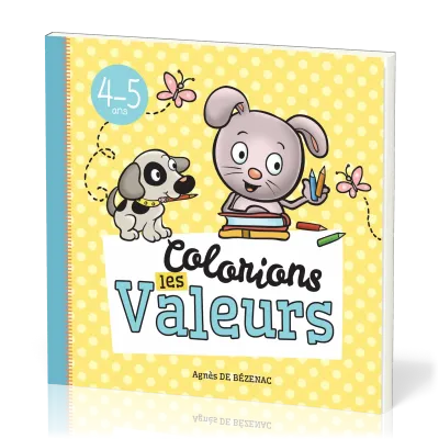 Colorions les valeurs - 4-5 ans