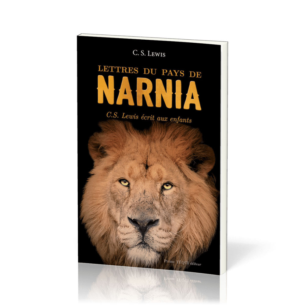 Lettres du pays de Narnia