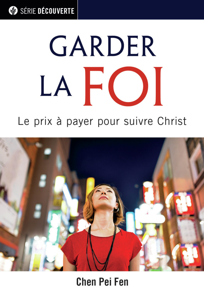 Garder la foi  - Le prix à payer pour suivre Christ