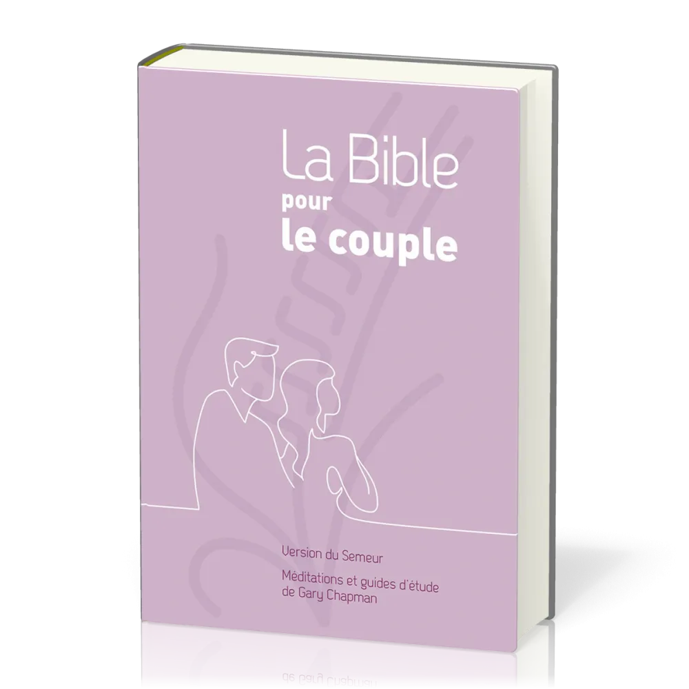 Bible du Semeur 2015 pour le couple, rigide mauve - Méditations et guide d'étude de Gary Chapman