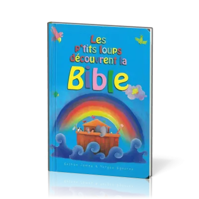 P'tits loups découvrent la Bible (Les)