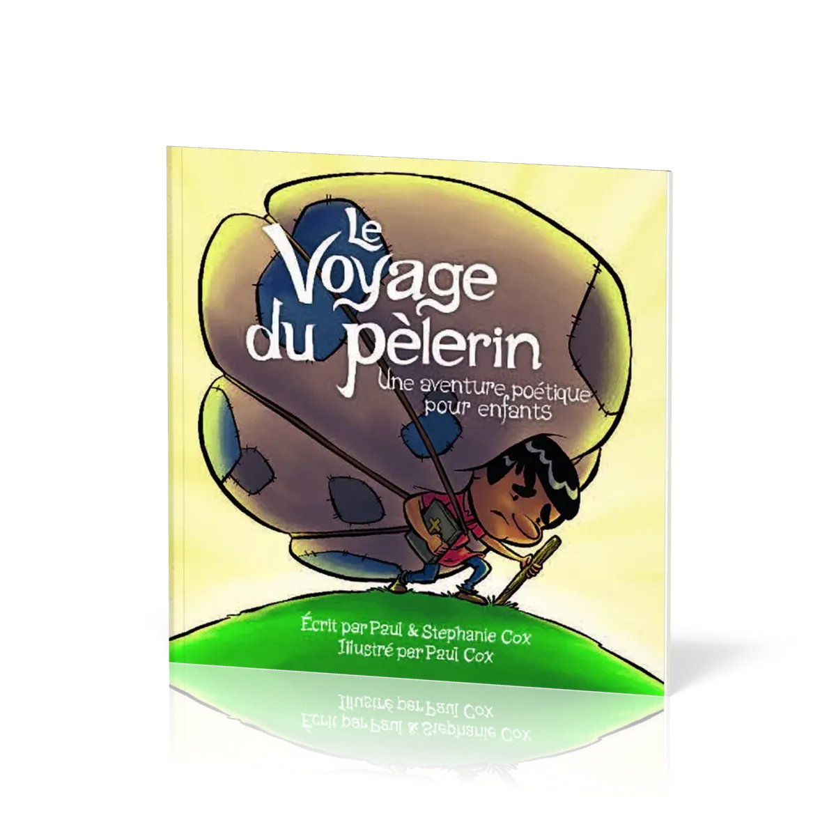 Voyage du Pèlerin (Le) - Une aventure poétique pour les enfants