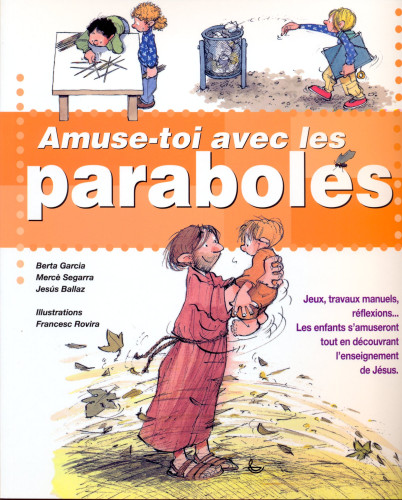 AMUSE-TOI AVEC LES PARABOLES