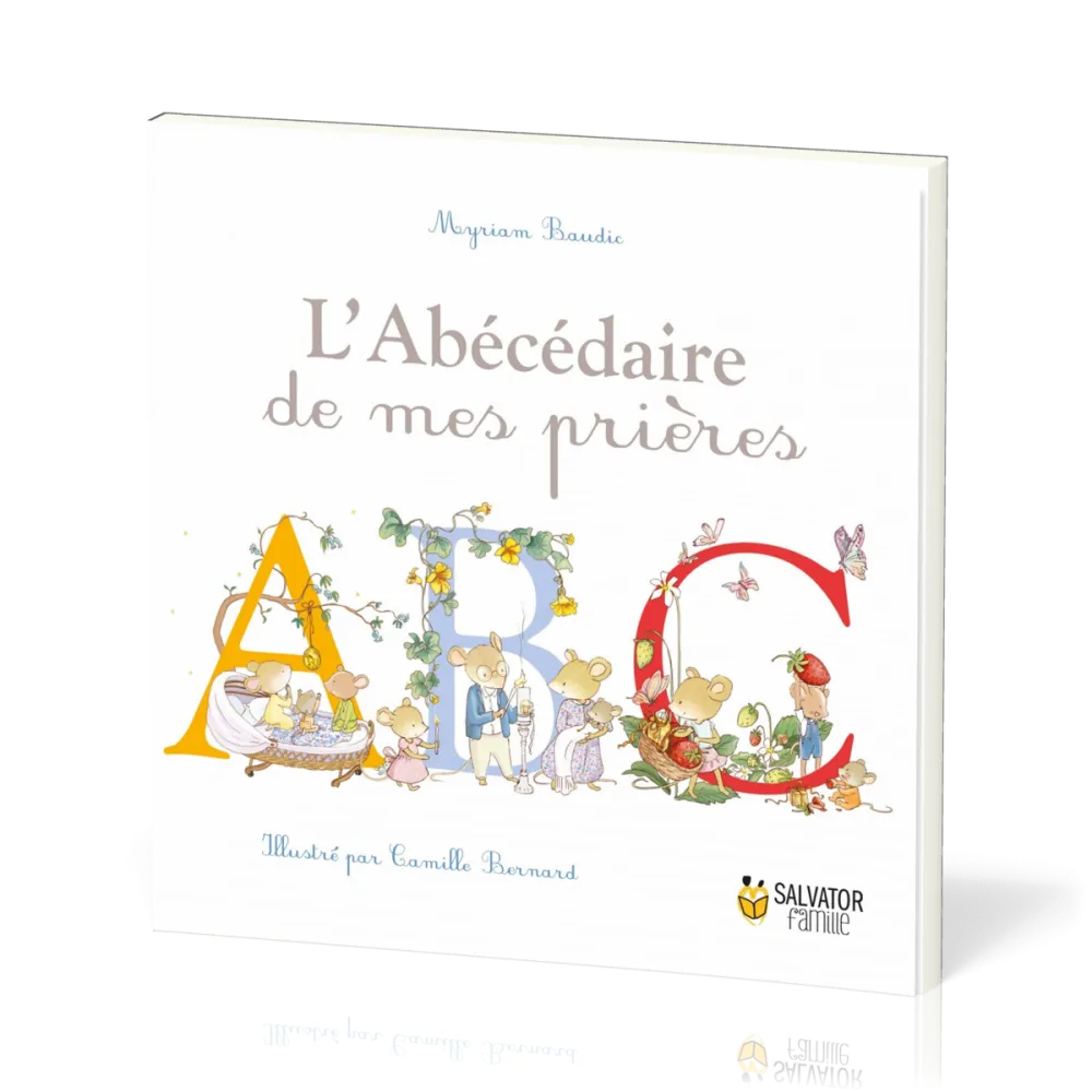 Abécédaire de mes prières (L')