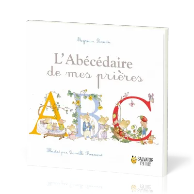 Abécédaire de mes prières (L')