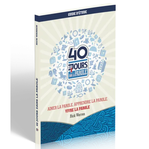 40 jours dans la parole - Aimer la Parole - Apprendre la Parole -  Vivre la Parole