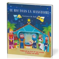 Roi dans la mangeoire (Le) - L'histoire de Noël