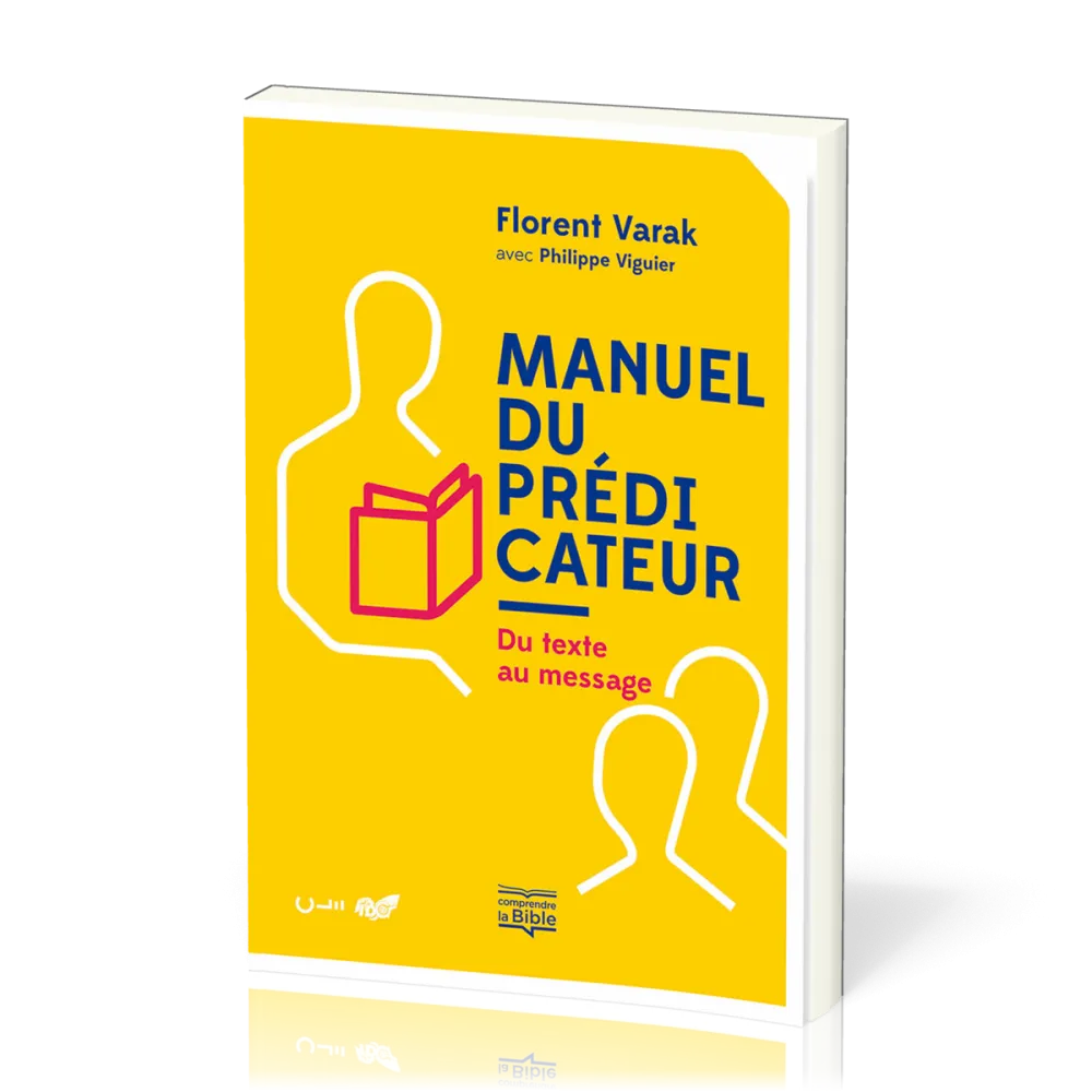 Manuel du prédicateur (broché) - Du texte au message