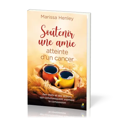 Soutenir une amie atteinte d'un cancer
