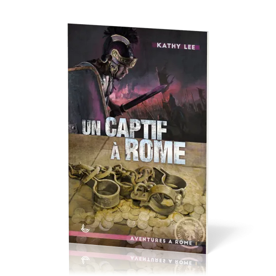 Un captif à Rome - tome 1 (nouvelle édition)