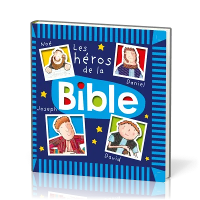Héros de la Bible (Les) - Noé, Daniel, Joseph, David