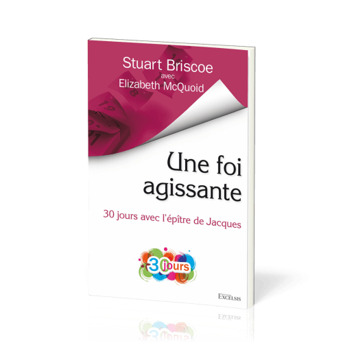 Une foi agissante - 30 jours avec l'épître de Jacques