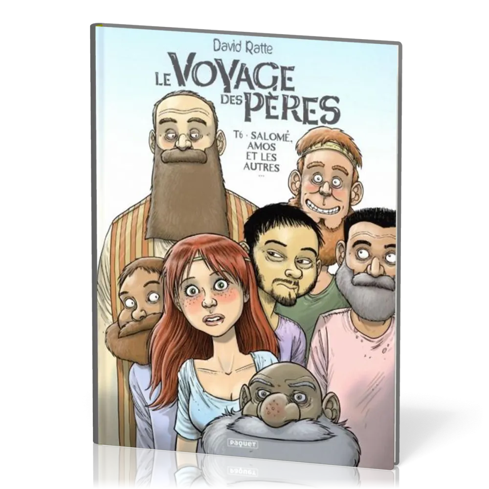 Voyage des Pères  (Le) - Tome 6 - Salomé, Amos et les autres