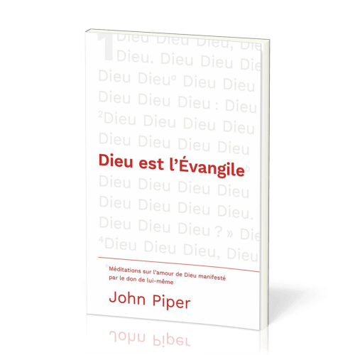 Dieu est l'Evangile