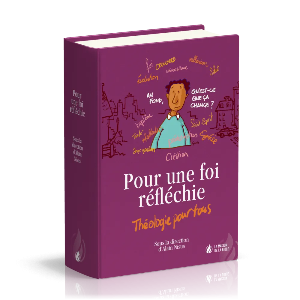 Pour une foi réfléchie - Théologie pour tous - relié - Nouvelle édition