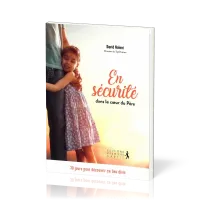 En sécurité dans le coeur du Père