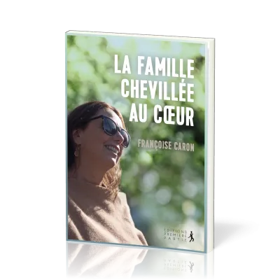 Famille chevillée au coeur (La)