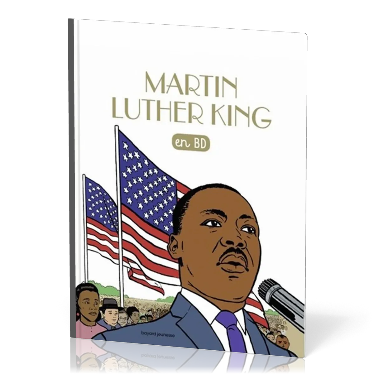 Chercheurs de Dieu (Les) - Tome 14 - Martin Luther King