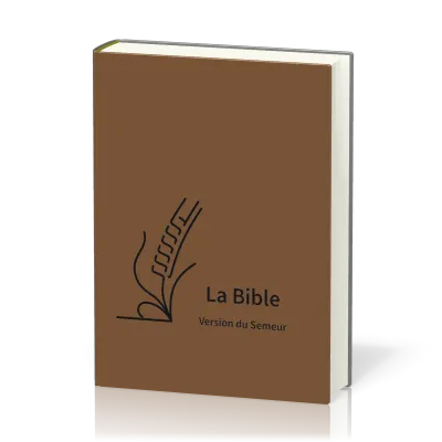 Bible Semeur 2015, couverture textile semi-souple marron, tranche blanche