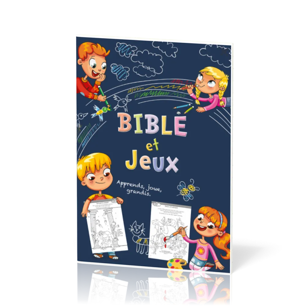 Bible et Jeux - Apprends, joue, grandis