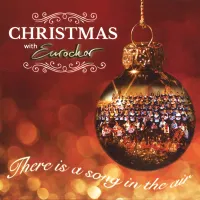 Christmas with Eurochor - There is a song in the air
