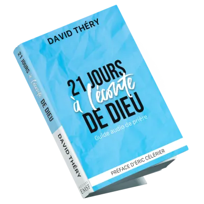 21 jours à l'écoute de Dieu - Guide audio de prière