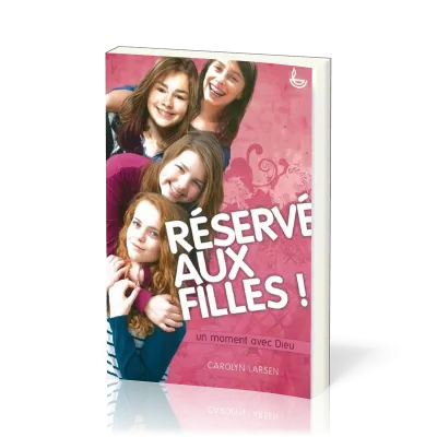 Réservé aux filles ! - Un moment avec Dieu