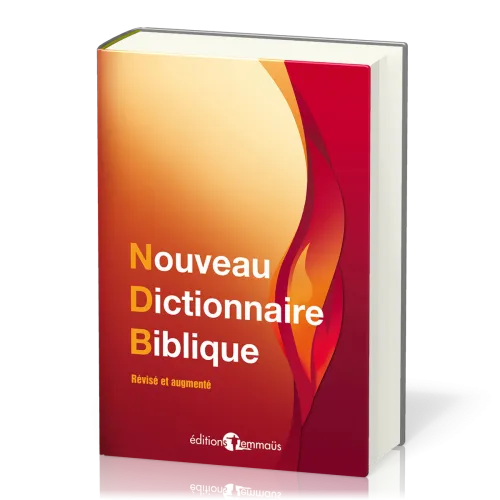 Nouveau Dictionnaire Biblique - Révisé et augmenté