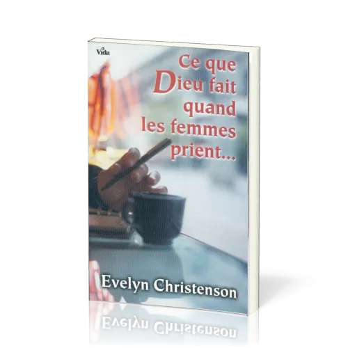 Ce que Dieu fait quand les femmes prient