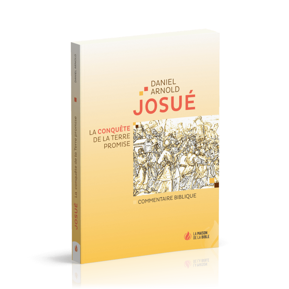 Josué - La conquête de la terre promise