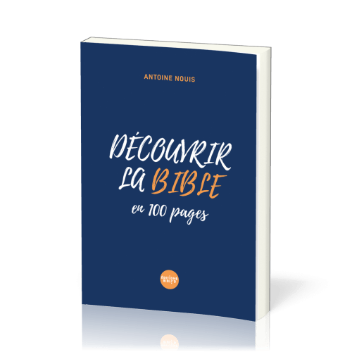 Découvrir la Bible en 100 pages