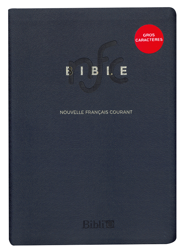 Bible Nouvelle Français courant gros caractères semi-rigide tranche or sans deutérocanoniques