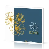 Tiens ferme en Sa bonté (CD)