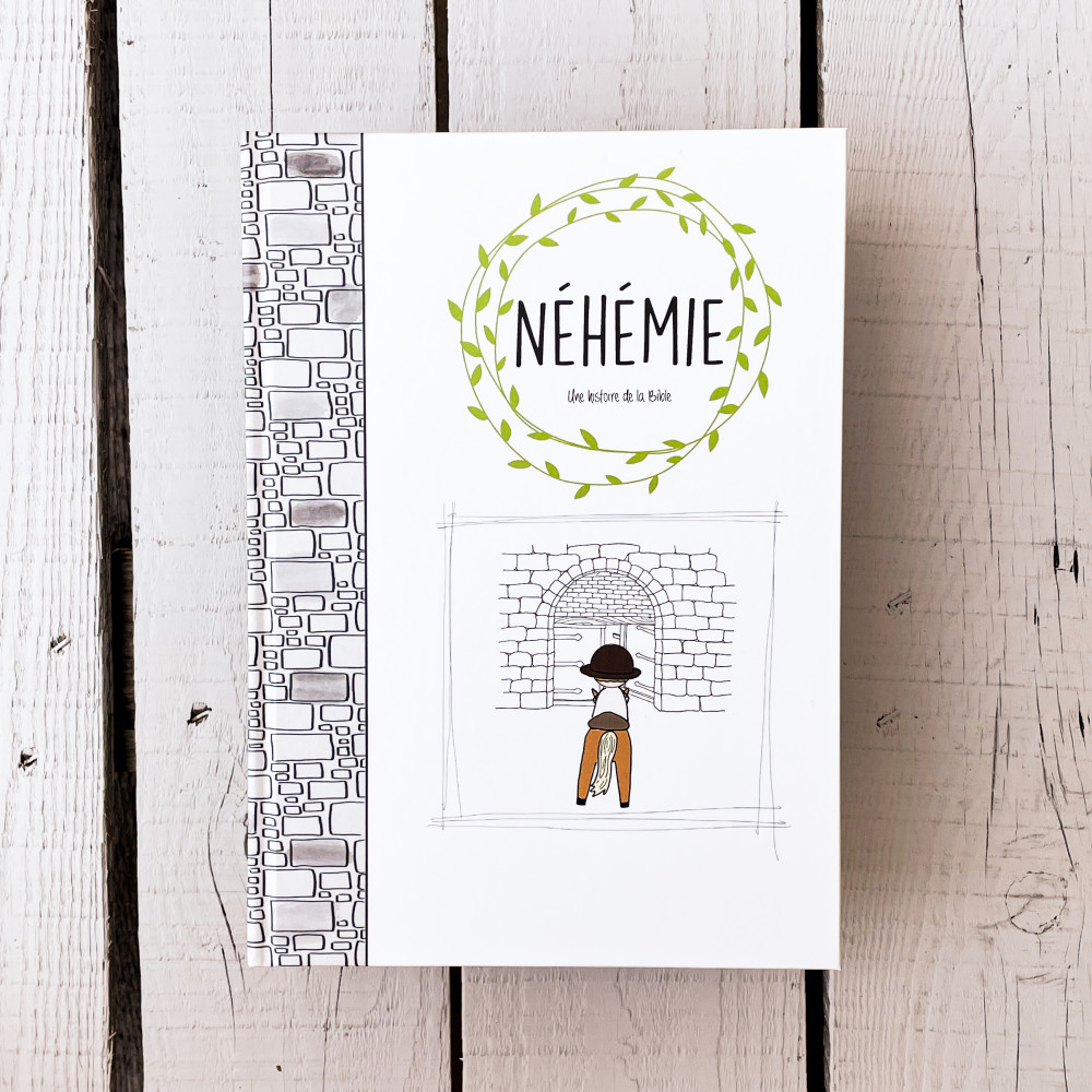 Néhémie - Une histoire de la Bible