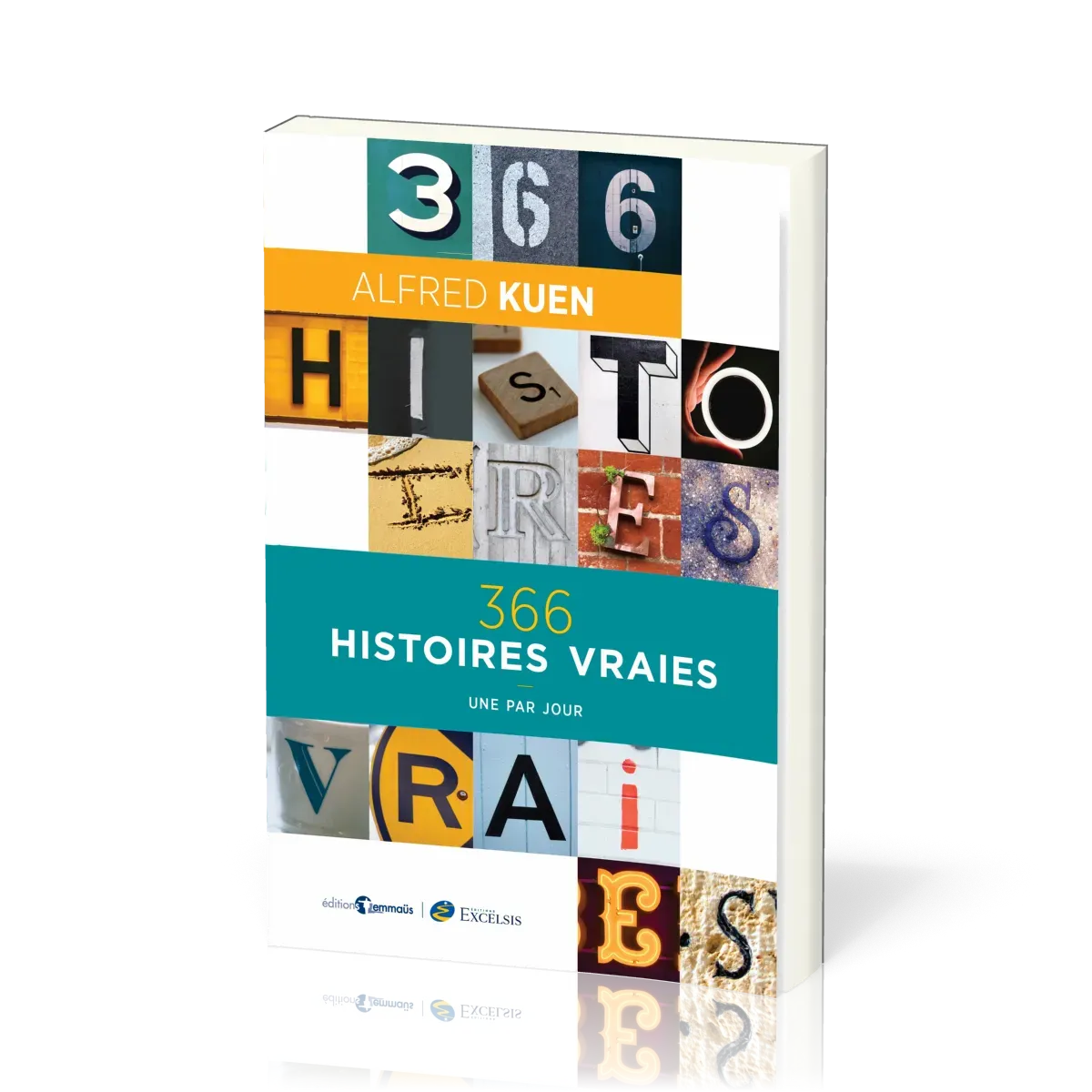 366 histoires vraies - Une par jour