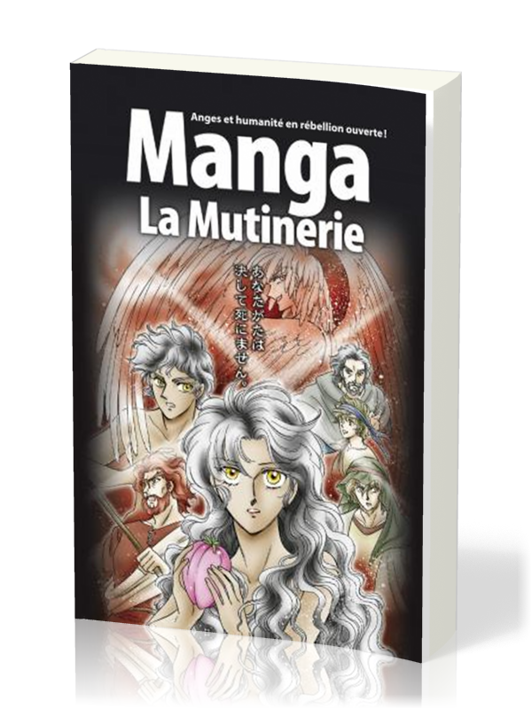 Manga La Mutinerie - Vol. 1 - Anges et humanité en rébellion ouverte !