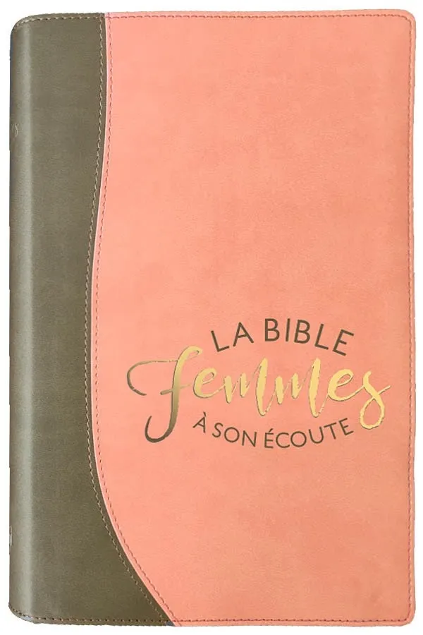 Bible Segond 1910 Femmes à son écoute - Couverture souple duo sable et pamplemousse