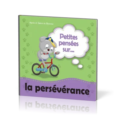PETITES PENSÉES SUR... LA PERSÉVÉRANCE