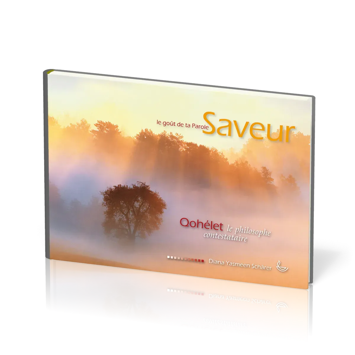 SAVEUR - LE GOUT DE TA PAROLE - QOHELET