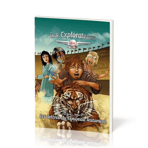 Explorateurs (Les) - Tome 10 - Les lettres du Nouveau Testament