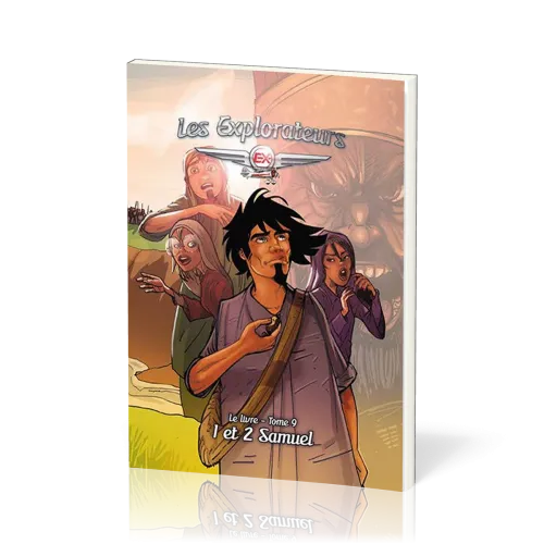Explorateurs (Les) - Tome 9 - 1 et 2 Samuel