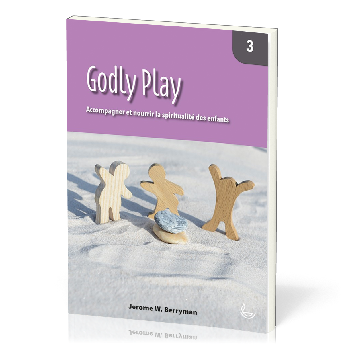 Godly Play  - Accompagner et nourrir la spiritualité des enfants - Vol. 3