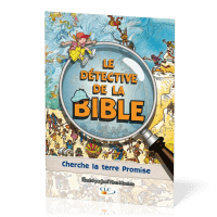 Détective de la Bible (Le) - Cherche la terre promise