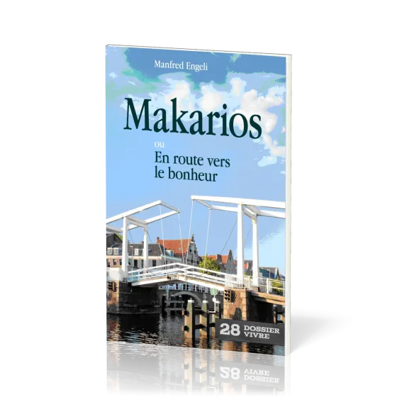 Makarios - ou en route vers le bonheur