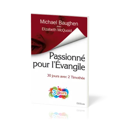 Passionné pour l'évangile - 30 jours avec 2 Timothée