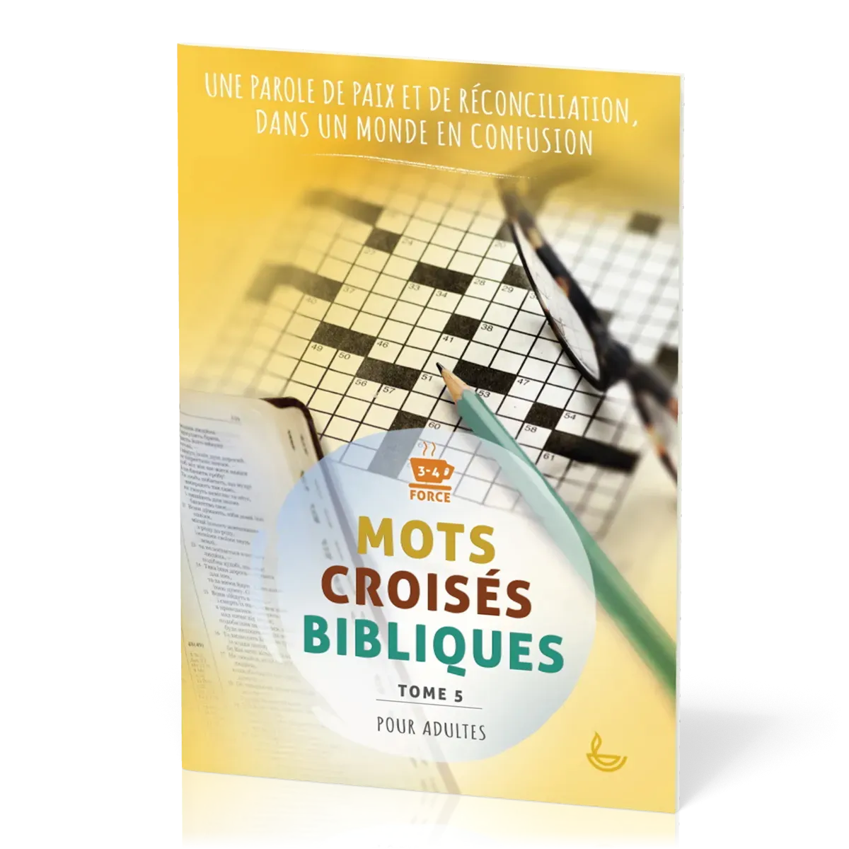 Mots croisés bibliques , tome 5 une parole de paix dans un monde en confusion