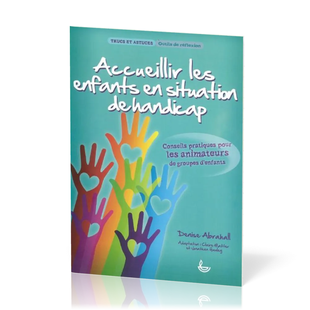 ACCUEILLIR LES ENFANTS EN SITUATION DE HANDICAP