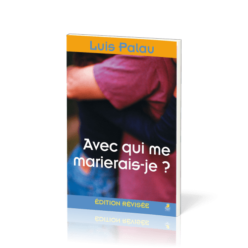 Avec qui me marierais-je ? - Edition révisée