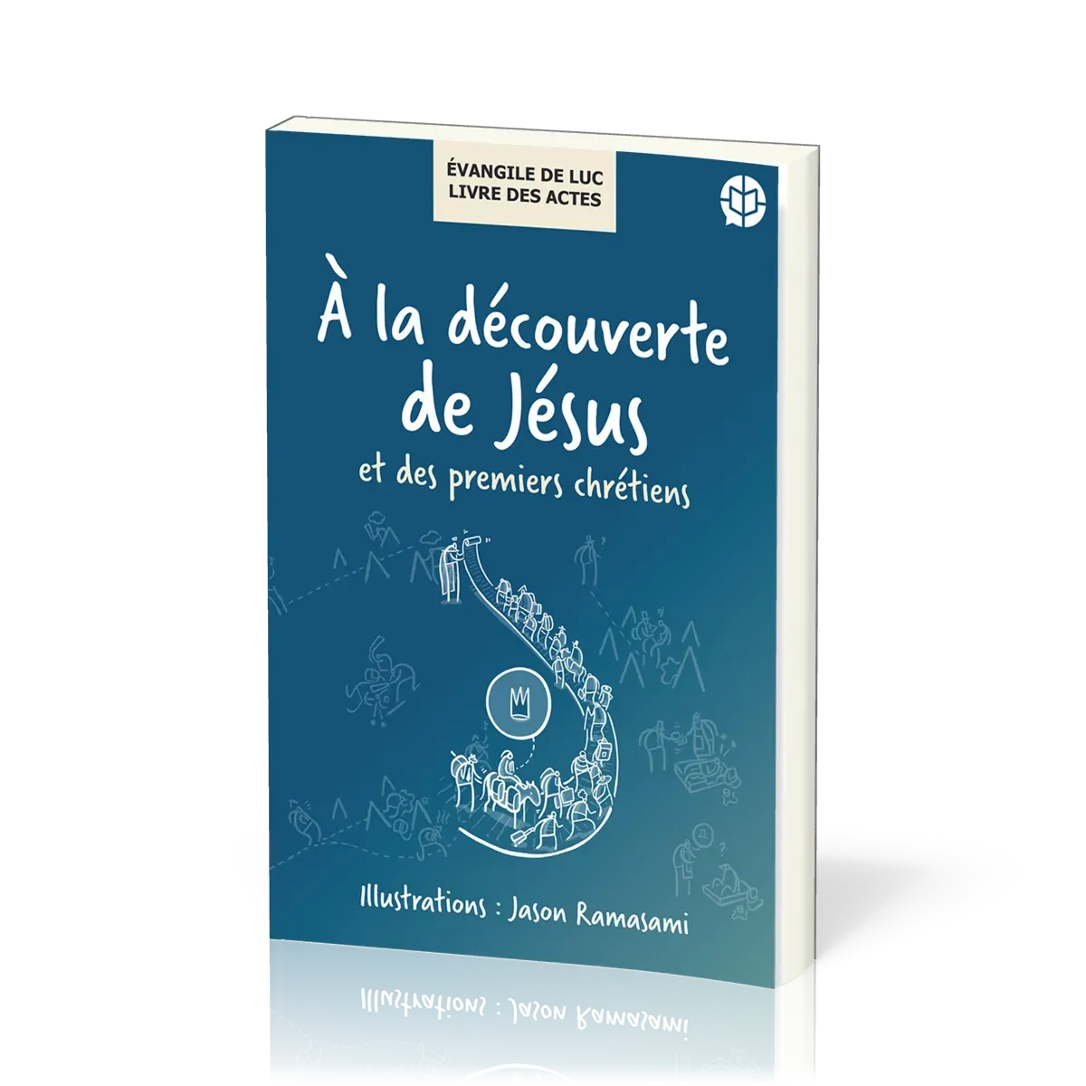 A la découverte de Jésus et des premiers chrétiens